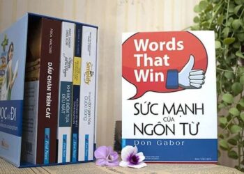 Sức mạnh ngôn từ - Sách dạy kỹ năng giao tiếp